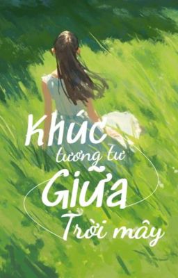 Khúc tương tư giữa trời mây