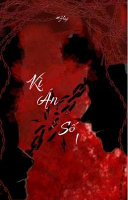 Kì Án 1 - Đứa con của quỷ