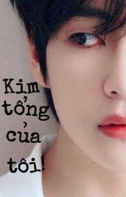 Kim Tổng Của Tôi! - VITK