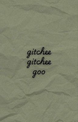 kny | textfic || gitchee gitchee goo