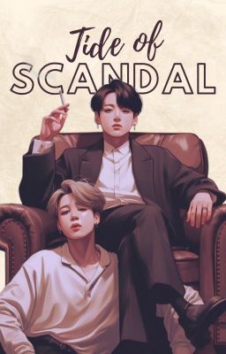 [Kookmin | H+] TIDE OF SCANDAL