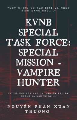 KVNB Special Task Force: Special Mission - Vampire Hunter 