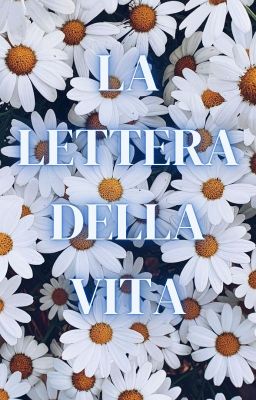 LA LETTERA DELLA VITA (one-shot)