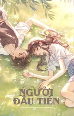 LÀ NGƯỜI ĐẦU TIÊN...