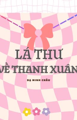 Lá Thư Về Thanh Xuân