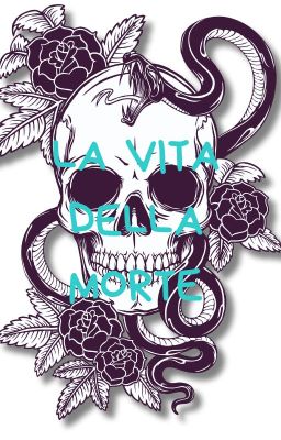 La vita della morte