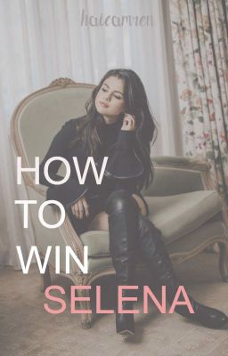 LÀM THẾ NÀO ĐỂ TÁN ĐỔ SELENA? (S-Gomez x C-Puth Fanfiction)