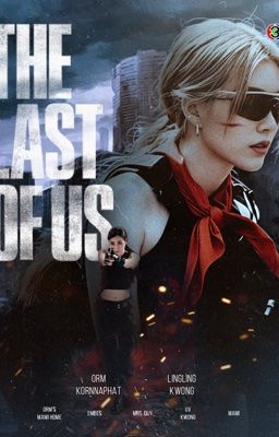 [Lần cuối của chúng ta LingOrrm] The Last Of Us