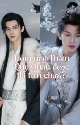 [Lang Đồ | Sói Thỏ cp] Hôm nay Thẩm Quý Quân được thị tẩm chưa?