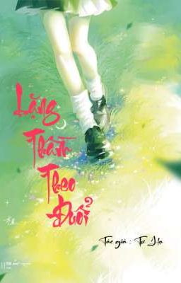 Lặng thầm theo đuổi