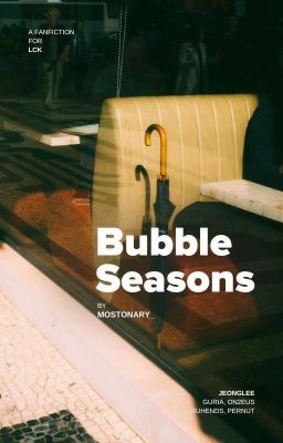 lck | Bubble Seasons