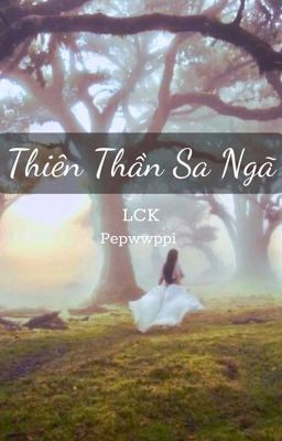 [LCK] Thiên thần sa ngã