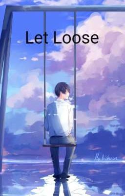 Let Loose 「Ushikage」