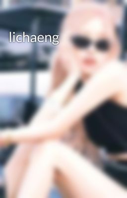 lichaeng