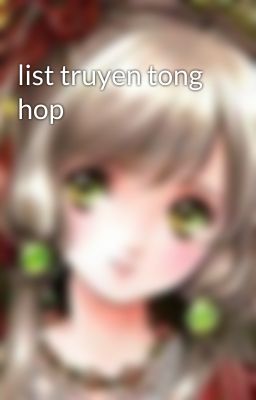 list truyen tong hop