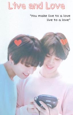 Live and Love |Kookmin au|