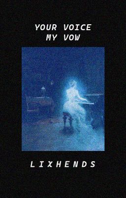 LixHends - Your Voice My Vow
