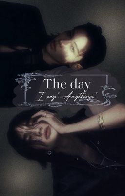 Lixhyun| The Day I Say 