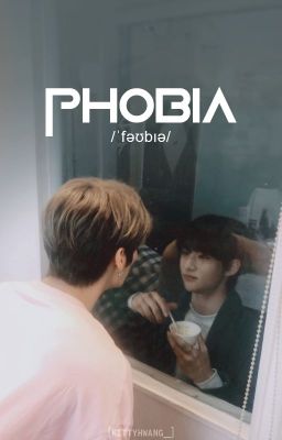 [lmh x hhj] phobia