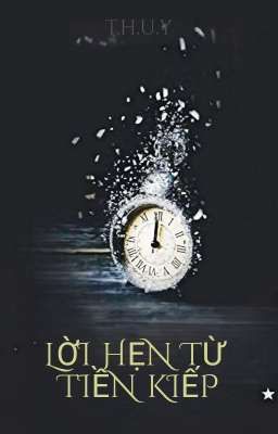 LỜI HẸN TỪ TIỀN KIẾP_Không một ai ta gặp là ngẫu nhiên