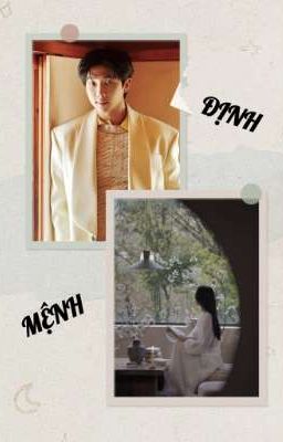[ LONGFIC - NAMJOON] ĐỊNH MỆNH