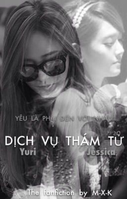 [LONGFIC] YULSIC - DỊCH VỤ THÁM TỬ