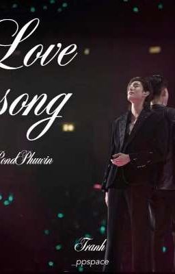 Love Song - Bản tình ca của đôi ta