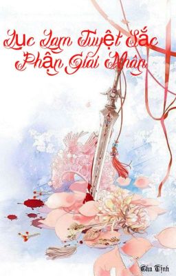 Lục Lam Tuyệt Sắc Phận Giai Nhân
