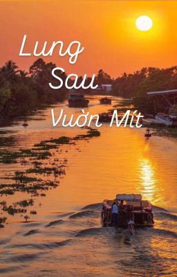  Lung Sau Vườn Mít