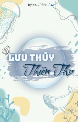 Lưu Thuỷ Thiên Thu