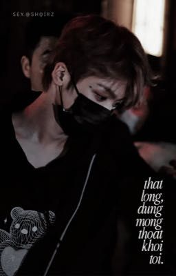  「 lưu tuấn x tử du 」 [trans] thật lòng, đừng mong thoát khỏi tôi.