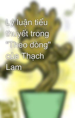 Lý luận tiểu thuyết trong 