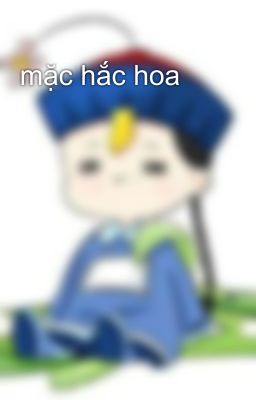 mặc hắc hoa