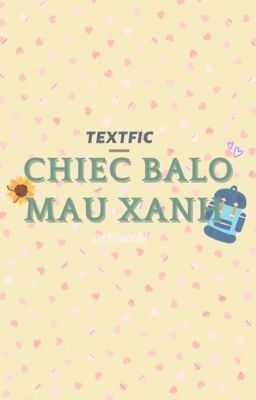 markhyuck/textfic-chiếc balo màu xanh