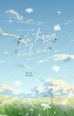 Màu Trời Tan Trong Ánh Mắt