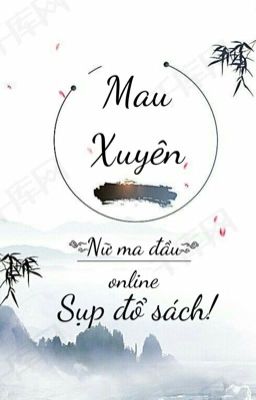 [Mau xuyên] Nữ ma đầu online sụp đổ sách.                       