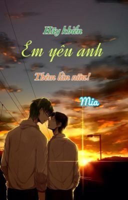 [MidoTaka] Hãy khiến em yêu anh thêm lần nữa!