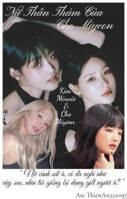 |Mimin|  Nữ Thần Thám Của Cho Miyeon  [Cover]