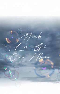 Mình Là Gì Của Nhau