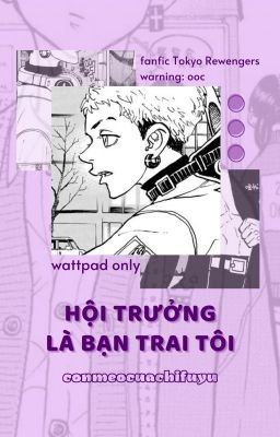 [Mitsuya x oc] Hội trưởng là bạn trai tôi