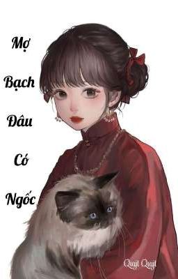 Mợ Bạch Đâu Có Ngốc 