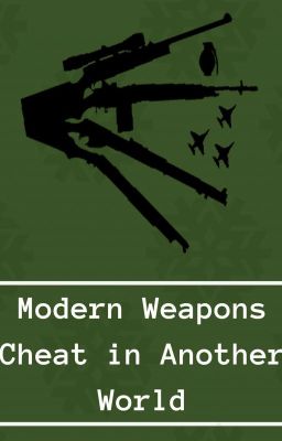 Modern Weapons Cheat in Another World