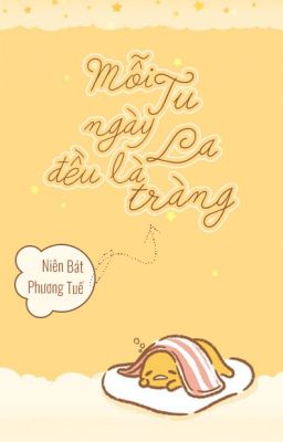 Mỗi ngày đều là Tu La tràng [ Xuyên nhanh ] - Niên Phương Bát Tuế