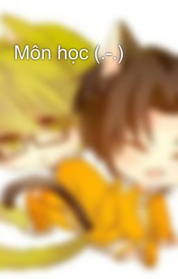 Môn học (.-.)