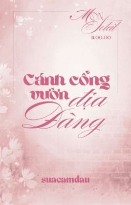 「Mon Soleil જ⁀➴ 11:00」Cánh cổng vườn địa đàng