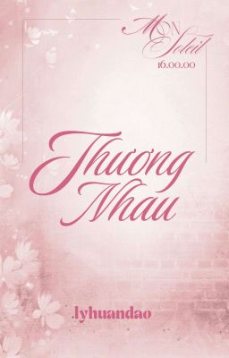 「Mon Soleil જ⁀➴ 16:00」Thương Nhau