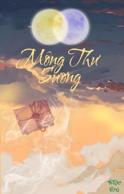 MỘNG THƯ SƯƠNG