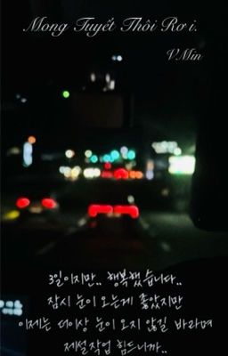Mong Tuyết Thôi Rơi [VMin]