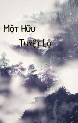 Một Hữu Tuyệt Lộ