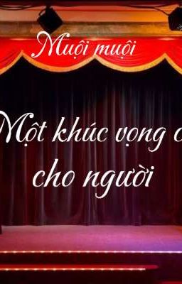 MỘT KHÚC VỌNG CỔ CHO NGƯỜI